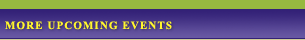 More Upcoming Events